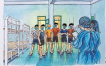 Vẽ về khu cách ly Việt Nam - bộ tranh 'truyền cảm hứng cực mạnh' của một du học sinh