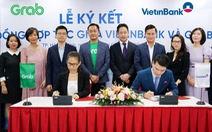 VietinBank và Grab hợp tác chiến lược lĩnh vực công nghệ, tài chính