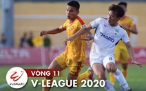 Kết quả, bảng xếp hạng vòng 11 V-League 2020 ngày 23-7: Ba trận bất phân thắng bại, tốp 4 yên vị