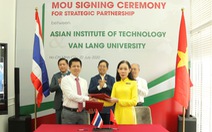 Đại học Văn Lang hợp tác chiến lược với Viện Công nghệ châu Á (AIT)