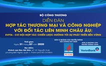 EVFTA - Cơ hội hợp tác chiến lược hướng tới sự phát triển bền vững