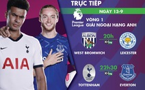 Lịch trực tiếp Premier League hôm nay: Tottenham - Everton