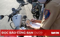 Đọc báo cùng bạn 4-9: Trừ điểm bằng lái sao cho thuyết phục?