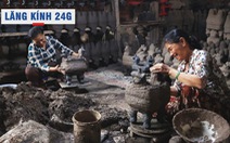 Lăng kính 24g: Làng đúc lư đồng cuối cùng ở Sài Gòn nhộn nhịp vào vụ Tết