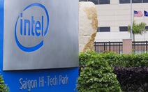 Intel đầu tư gần nửa tỉ đô vào Việt Nam trong 17 tháng qua