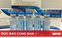Đọc báo cùng bạn 8-1: Việt Nam sẽ có vắc xin dịch vụ cuối quý 1