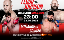 Bellator MMA và tham vọng chinh phục thị trường Nga