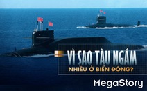 Vì sao tàu ngầm nhiều ở biển Đông?