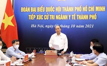 Chủ tịch nước Nguyễn Xuân Phúc: TP.HCM từng bước mở cửa nhưng phải kiểm soát rủi ro