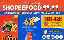 'ShopeeFood 11.11' mang đến siêu tiệc cho hàng triệu người dùng và đối tác