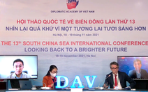 Hội thảo quốc tế về Biển Đông tại Việt Nam: Các chuyên gia đề xuất cách giảm căng thẳng
