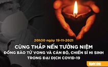 Cùng thắp nến tưởng niệm 23.400 đồng bào đã mất trong dịch COVID-19