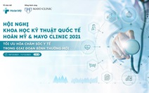 Hội nghị khoa học kỹ thuật quốc tế Hoàn Mỹ Mayo Clinic