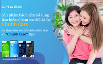 Chubb Life Việt Nam giới thiệu Bảo hiểm Chăm sóc Sức khỏe - Chubb Care