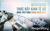Thúc đẩy kinh tế số bằng nền tảng công nghệ Việt