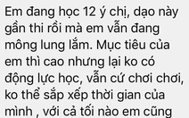 'Sắp thi cuối cấp mà vẫn... chơi chơi, tối nào cũng buồn ngủ'