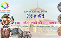 Người Quảng Bình rủ nhau góp cá gửi dân vùng dịch ở TP.HCM