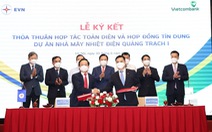 Cấp hợp đồng tín dụng 27.100 tỉ đồng cho dự án nhiệt điện Quảng Trạch 1