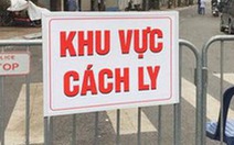 Hậu Giang thực hiện cách ly tại 2 huyện