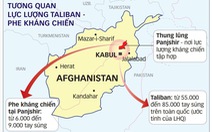Mồi lửa nội chiến Afghanistan ở Panjshir