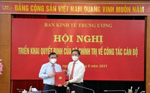 Ông Nguyễn Thành Phong nhận quyết định làm phó trưởng Ban Kinh tế Trung ương