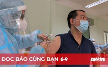 Đọc báo cùng bạn 6-9: 7 điều kiện sống thích nghi với COVID-19