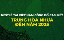 Trung hòa nhựa - Khởi đầu cho nỗ lực của Nestlé vì môi trường bền vững