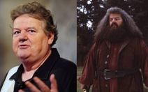 Diễn viên vào vai 'bác Hagrid' của phim Harry Potter qua đời