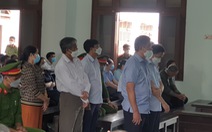 Mở lại phiên tòa xử cựu phó chủ tịch thường trực UBND tỉnh Phú Yên vụ bán sỉ 262 lô đất