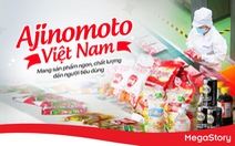 Ajinomoto Việt Nam: Mang sản phẩm ngon, chất lượng đến người tiêu dùng