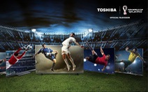 Toshiba TV - thương hiệu TV chính thức VCK FIFA World Cup Qatar 2022TM
