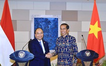 Chủ tịch nước Nguyễn Xuân Phúc thăm Indonesia và mục tiêu 15 tỉ USD