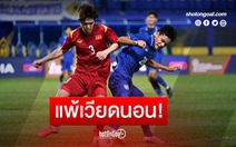 Báo Thái: 'U19 Thái Lan thất bại trước U23 Việt Nam'