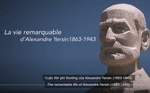 Ra mắt phim tài liệu 'Cuộc đời phi thường của Alexandre Yersin (1863-1943)'