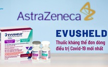 Việt Nam cho phép nhập khẩu thuốc kháng thể đơn dòng Evusheld
