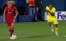 Video: Ánh mắt 'tinh quái' của Fabinho đánh lừa hàng thủ Villarreal, ghi bàn cho Liverpool