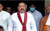 Căng thẳng leo thang, thủ tướng Sri Lanka bất ngờ từ chức