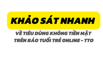 Kết quả khảo sát bạn đọc Tuổi Trẻ về tiêu dùng không tiền mặt