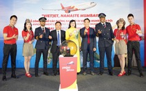 Vietjet mở đường bay TP.HCM - Hà Nội đến Mumbai