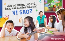 Nghe mở trường quốc tế ở Lào Cai, ai cũng thắc mắc vì sao?