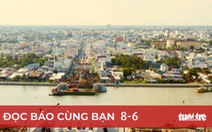 Đọc báo cùng bạn 8-6: Kiểm soát dòng vốn từ các lĩnh vực 'nóng'