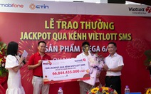 Thuê bao là nhân viên văn phòng nhận trúng giải Jackpot cao nhất qua Vietlott SMS 66,8 tỉ đồng