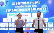 11 đội bóng tham dự Giải bóng đá nhi đồng Cúp báo Đồng Nai lần 18