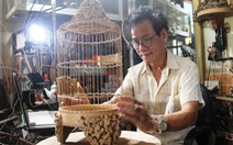 Bí quyết sinh tồn của bách nghệ kinh đô - Kỳ 6: Tuyệt kỹ tạo tác lồng chim giá 10.000 USD