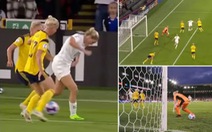 Nữ tuyển thủ Anh đánh gót 'xâu kim' thủ môn ghi bàn thắng