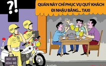 Tưởng đi nhậu sướng lắm hả?