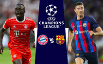 Lịch trực tiếp Champions League 14-9: Bayern - Barca, Liverpool - Ajax