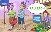 Nhà gần chợ đầu mối vẫn đi lên siêu thị mua rau... chợ đầu mối giá gấp năm, bảy lần