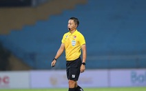 Trọng tài Ngô Duy Lân trở lại bắt chính tại vòng 17 V-League 2022