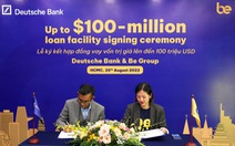 Be Group nhận khoản hỗ trợ tài chính lên đến 100 triệu USD từ Deutsche Bank
